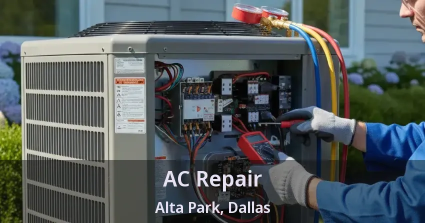 AC Repair Alta Park, Dallas - TX