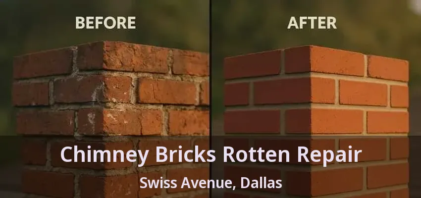 Chimney Bricks Rotten Repair Swiss Avenue, Dallas - TX