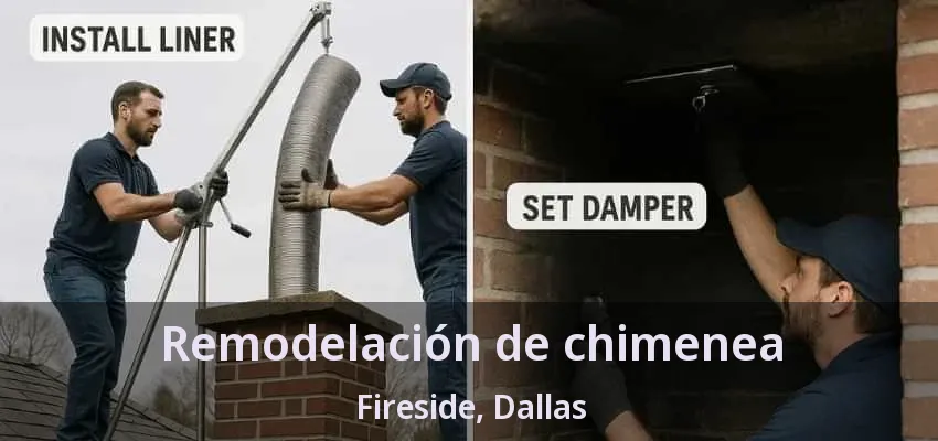 Remodelación de chimenea Fireside, Dallas - TX Remodelación de chimenea Fireside, Dallas - TX