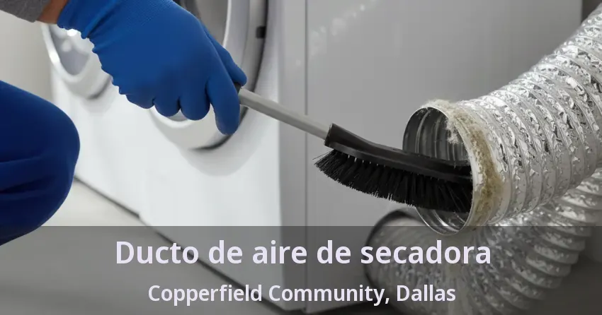 Ducto de aire de secadora Copperfield Community, Dallas - TX