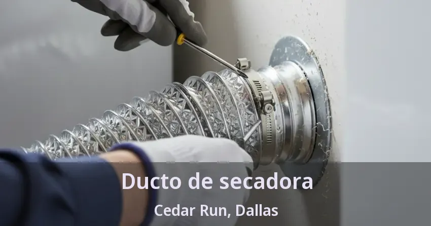 Ducto de secadora Cedar Run, Dallas - TX Ducto de secadora Cedar Run, Dallas - TX